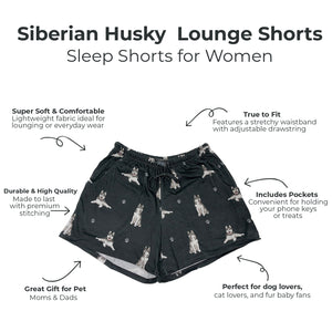 Siberian Husky Lounge Shorts for women with product features listed on a white background