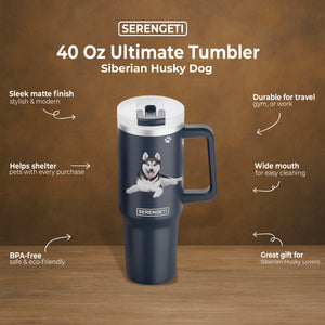 Siberian Husky 40 Oz Ultimate Tumbler