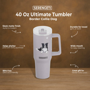 Border Collie 40 Oz Ultimate Tumbler