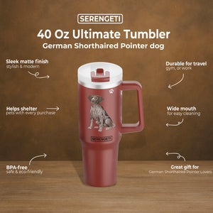 German Shorthaired Pointer 40 Oz Ultimate Tumbler